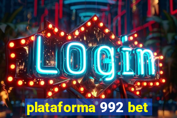 plataforma 992 bet